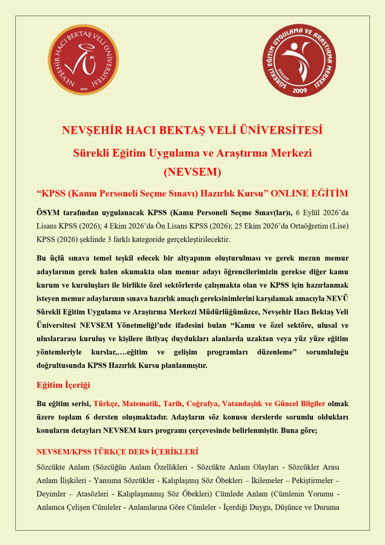 NEVŞEHİR HACI BEKTAŞ VELİ ÜNİVERSİTESİ Sürekli Eğitim Uygulama ve Araştırma Merkezi (NEVSEM) 